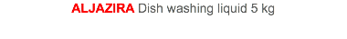 ALJAZIRA Dish washing liquid 5 kg